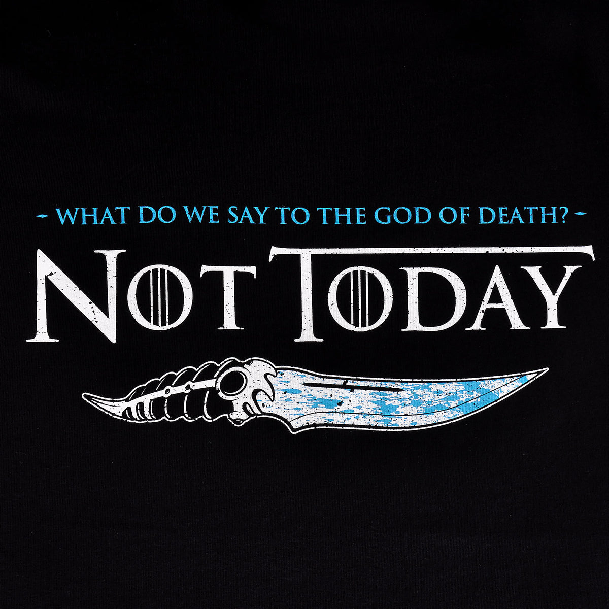 Productafbeelding Not Today T-Shirt voor Game of Thrones Fans Zwart