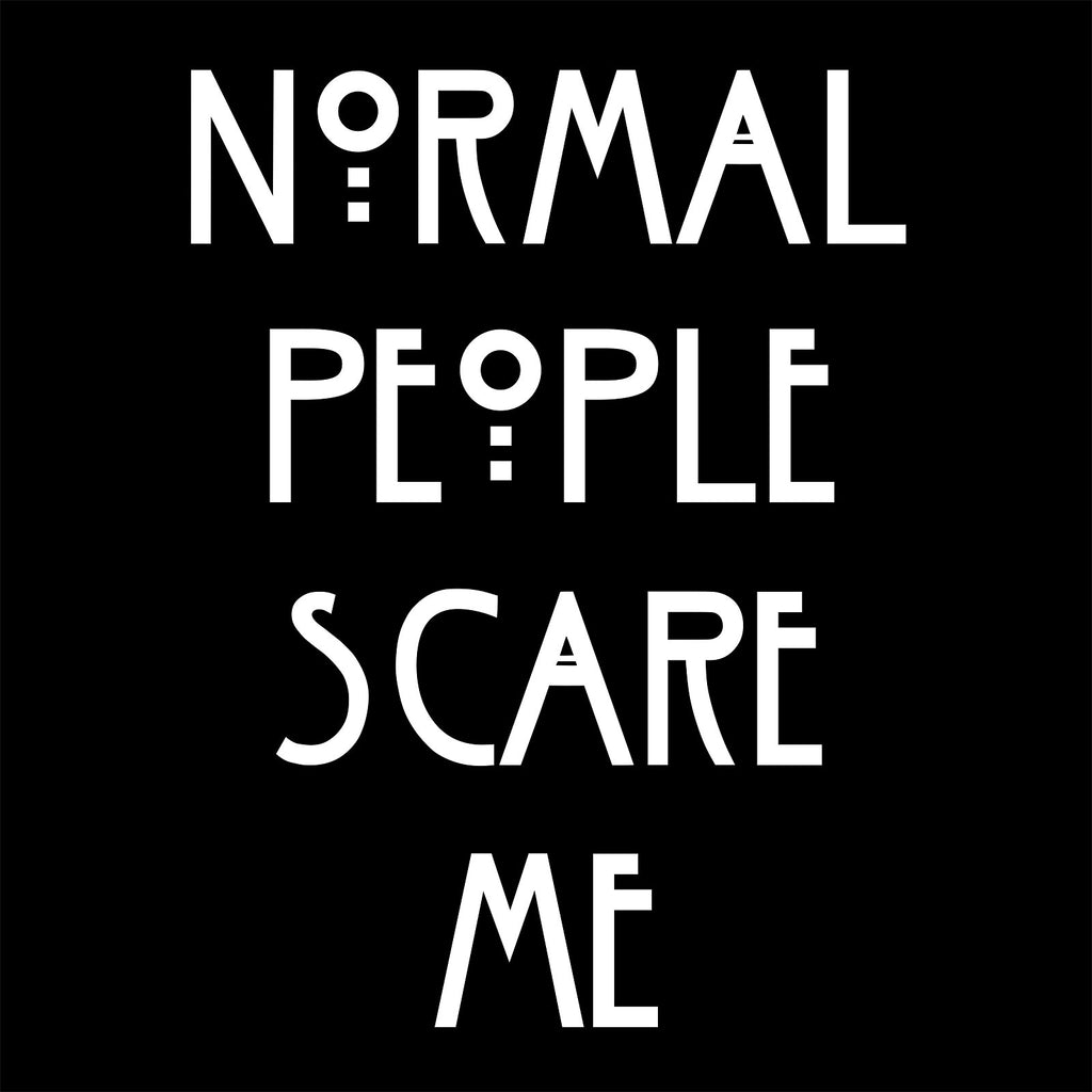 Productafbeelding Normal People Scare Me T-shirt voor American Horror Story Fans zwart