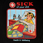 Productafbeelding Steven Rhodes - Sick Of Your Shit T-Shirt Zwart