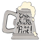 Productafbeelding In de Ban van de Ring - This my friend is a pint! Magneet